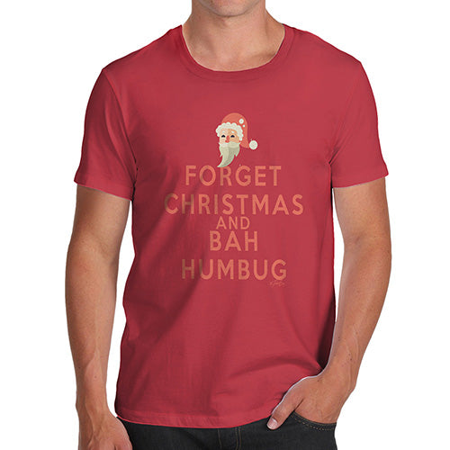 Mens T-Shirt Funny Geek Nerd Hilarious Joke Forget Christmas And Bah Humbug Men's T-Shirt X-Large Red