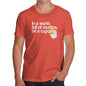 Funny Tee Shirts For Men In A World Full Of Muffins Men's T-Shirt Large Orange