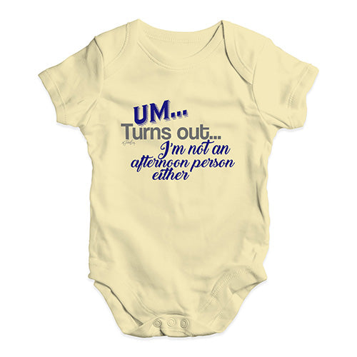 I'm Not An Afternoon Person Baby Unisex Baby Grow Bodysuit