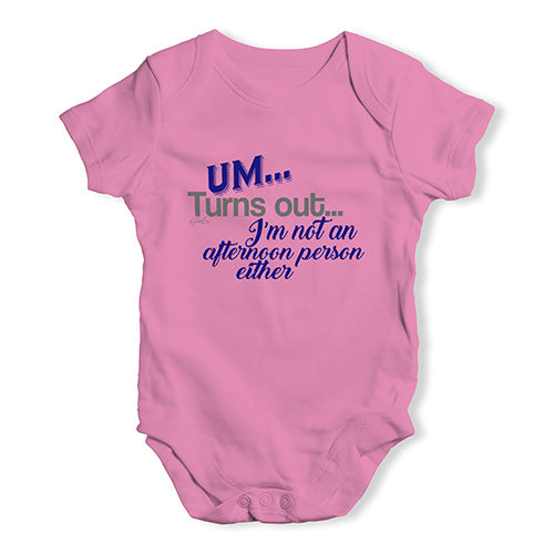 I'm Not An Afternoon Person Baby Unisex Baby Grow Bodysuit