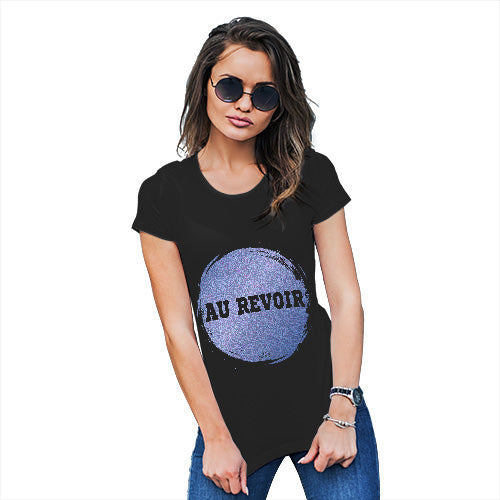 Au Revoir Women's T-Shirt 