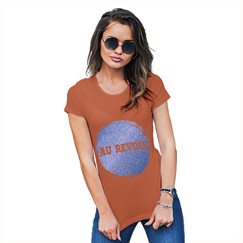 Au Revoir Women's T-Shirt 