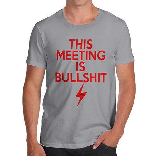 This Meeting Is Bullsh-t Men's T-Shirt