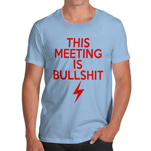 This Meeting Is Bullsh-t Men's T-Shirt