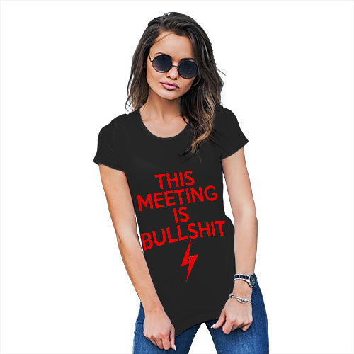 This Meeting Is Bullsh-t Women's T-Shirt 