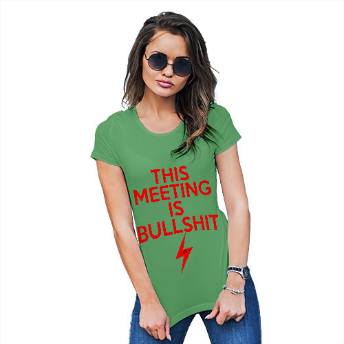 This Meeting Is Bullsh-t Women's T-Shirt 