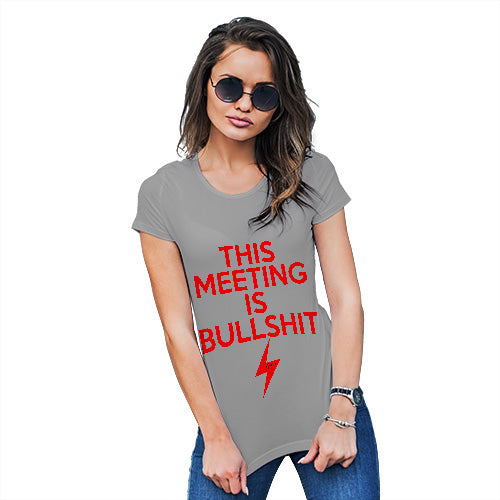This Meeting Is Bullsh-t Women's T-Shirt 