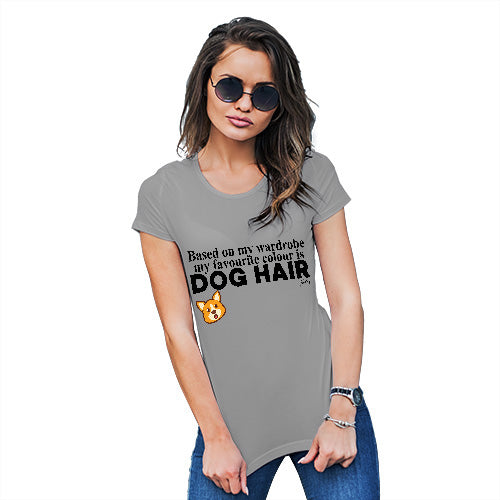 My Favourite Colour Is Dog Hair Women's T-Shirt 