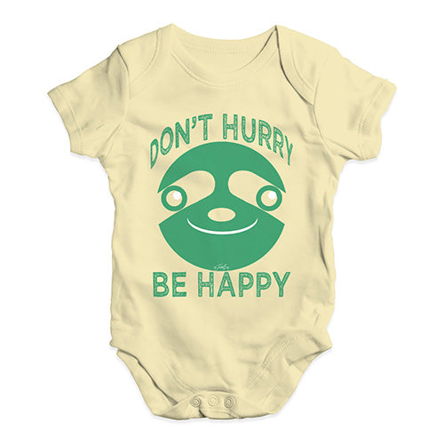 Don't Hurry Be Happy Baby Unisex Baby Grow Bodysuit