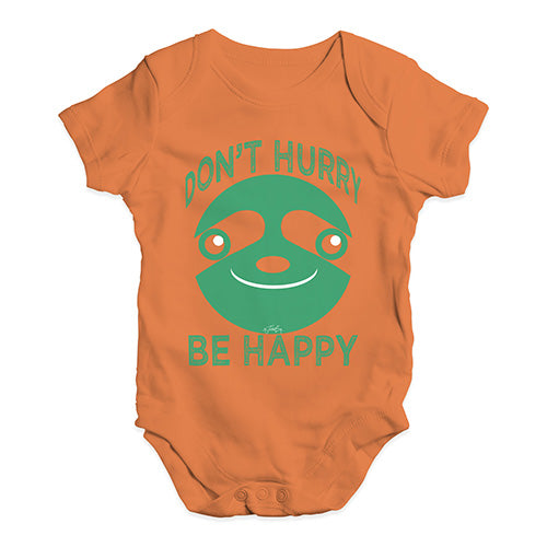 Don't Hurry Be Happy Baby Unisex Baby Grow Bodysuit