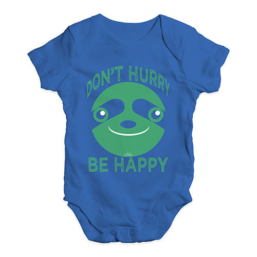 Don't Hurry Be Happy Baby Unisex Baby Grow Bodysuit