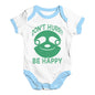 Don't Hurry Be Happy Baby Unisex Baby Grow Bodysuit