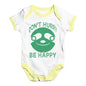 Don't Hurry Be Happy Baby Unisex Baby Grow Bodysuit