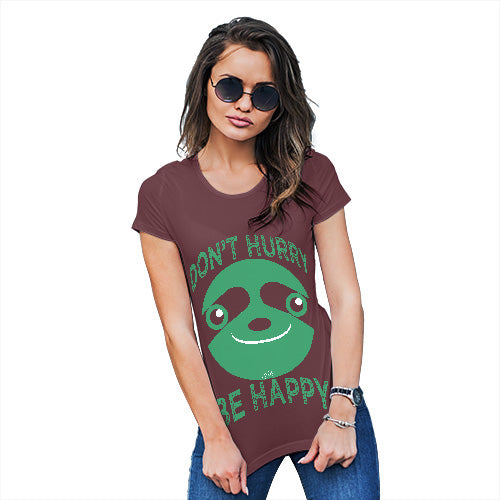 Don't Hurry Be Happy Women's T-Shirt 