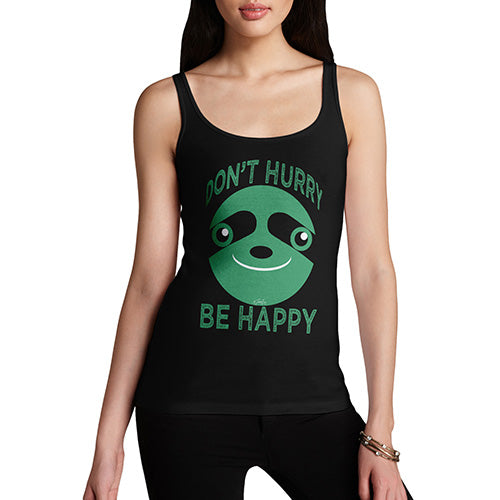 Don't Hurry Be Happy Women's Tank Top