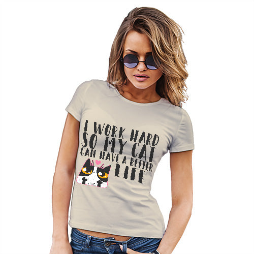 I Work Hard For My Cat Women's T-Shirt 