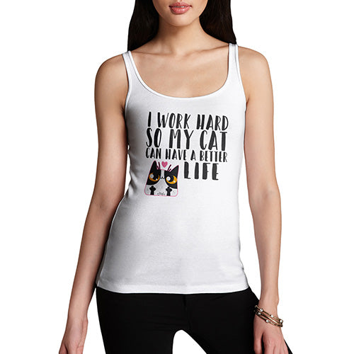 I Work Hard For My Cat Women's Tank Top