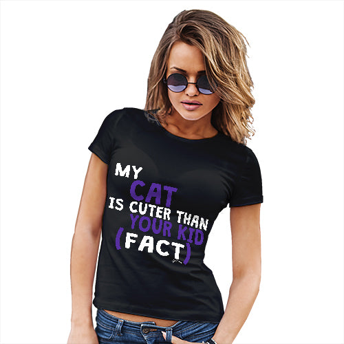 My Cat Is Cuter Than Your Kid Women's T-Shirt 