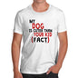 My Dog Is Cuter Than Your Kid Men's T-Shirt