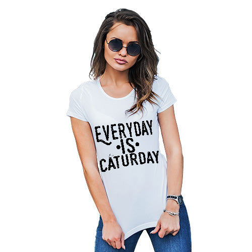 Everyday Is Caturday Women's T-Shirt 