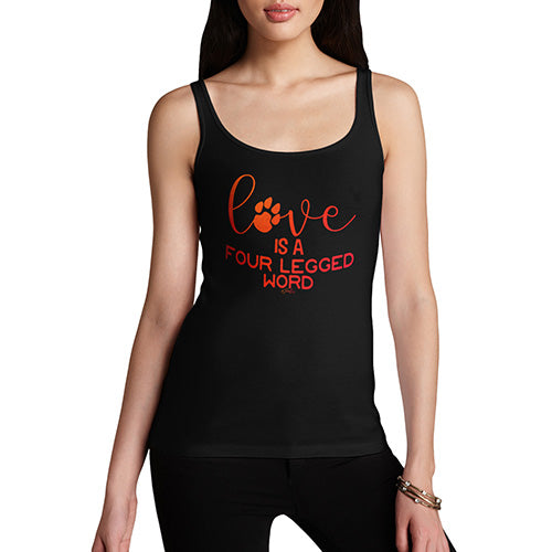 Love Is A Four Legged Word Women's Tank Top