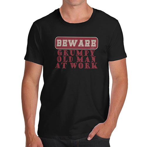 Beware Grumpy Old Man Men's T-Shirt