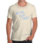 Be The Plot Twist Men's T-Shirt