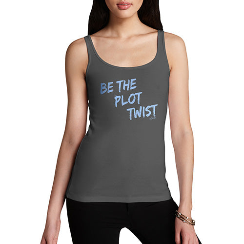 Be The Plot Twist Women's Tank Top