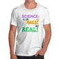 Science Is Like Magic But Real Men's T-Shirt