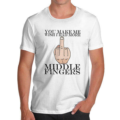 I Wish Had More Middle Fingers Men's T-Shirt