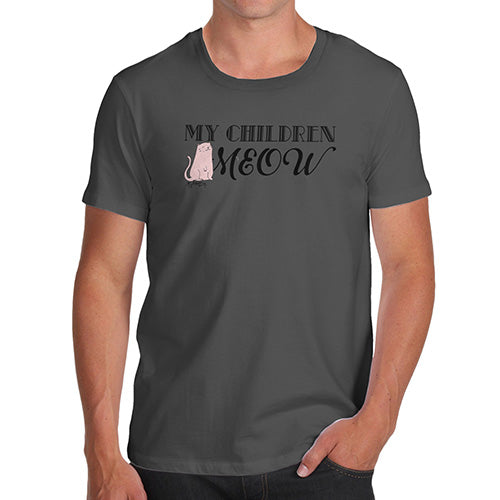 My Children Meow Men's T-Shirt