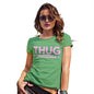 Funny T-Shirts For Women Sarcasm Thug Grandma Women's T-Shirt Large Green