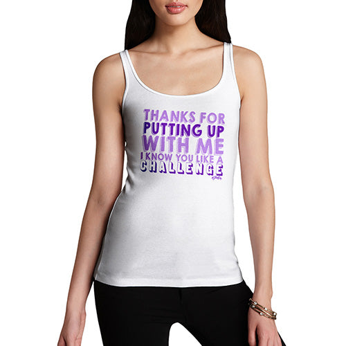 You Like A Challenge Women's Tank Top