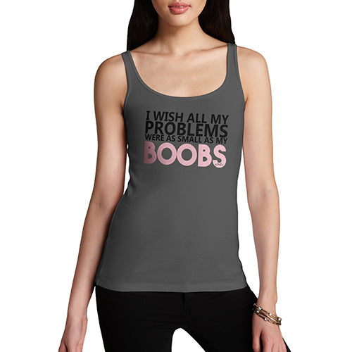 I Wish All My Problems Women's Tank Top