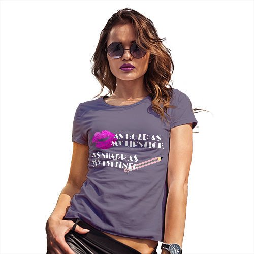 As Bold As My Lipstick Women's T-Shirt 