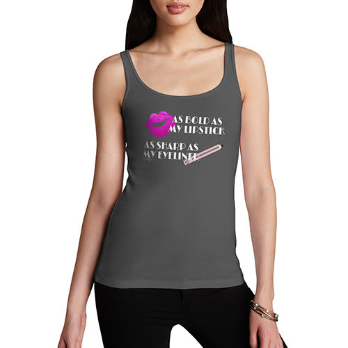 As Bold As My Lipstick Women's Tank Top