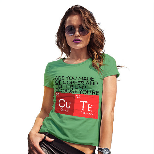 Novelty T Shirt Christmas Are You Made Of Copper And Tellurium? Women's T-Shirt X-Large Green