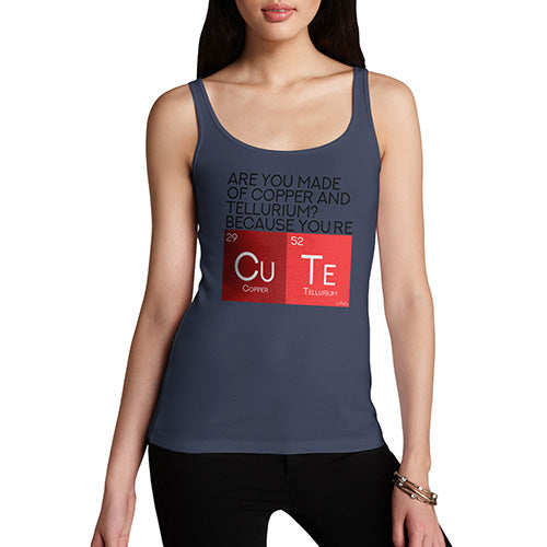 Funny Tank Tops For Women Are You Made Of Copper And Tellurium? Women's Tank Top Medium Navy