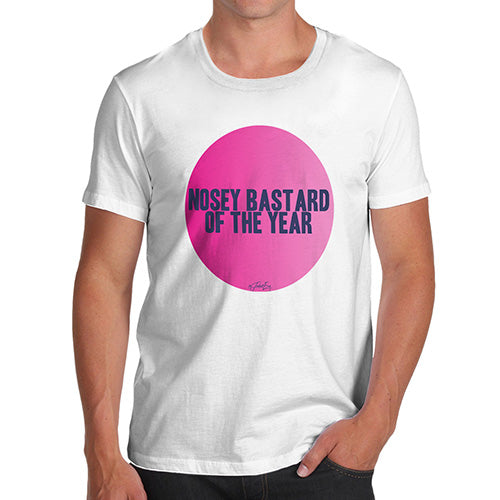Nosey B-stard Of The Year Men's T-Shirt