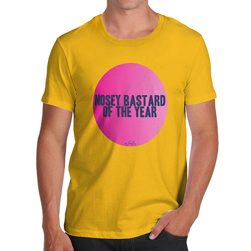 Nosey B-stard Of The Year Men's T-Shirt