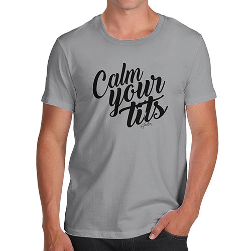 Calm Your T-ts Men's T-Shirt