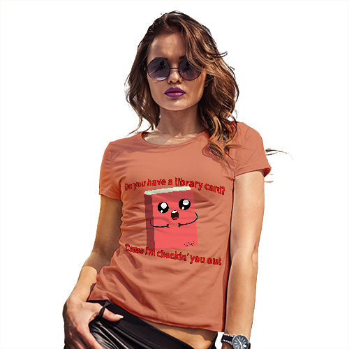 Funny T Shirts Checkin' You Out Women's T-Shirt Medium Orange