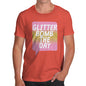 Glitter Bomb The Day Men's T-Shirt