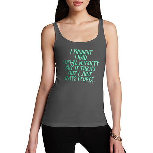 I Thought I Had Social Anxiety Women's Tank Top