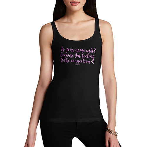 I'm Feeling The Connection Women's Tank Top
