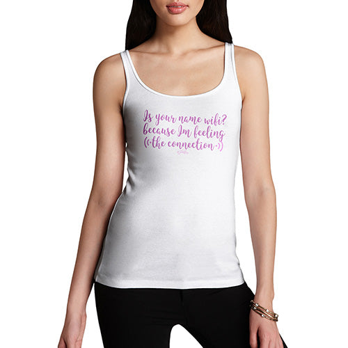 I'm Feeling The Connection Women's Tank Top