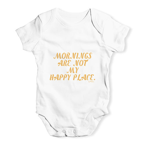 Mornings Are Not My Happy Place Baby Unisex Baby Grow Bodysuit