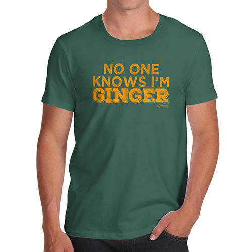 No One Knows I'm Ginger Men's T-Shirt