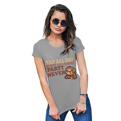 Nap All Day Party Never Women's T-Shirt 