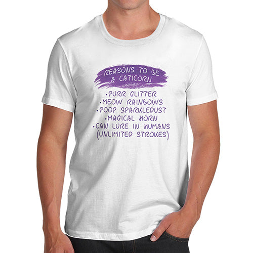 Reasons To Be A Caticorn Men's T-Shirt